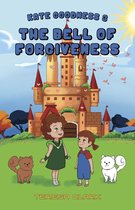 Kate Goodness 3 - The Bell of Forgiveness