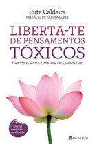 Manuscrito Espiritualidade 289 - Liberta-te de Pensamentos Tóxicos