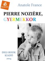Pierre Noziere, Gyermekkor