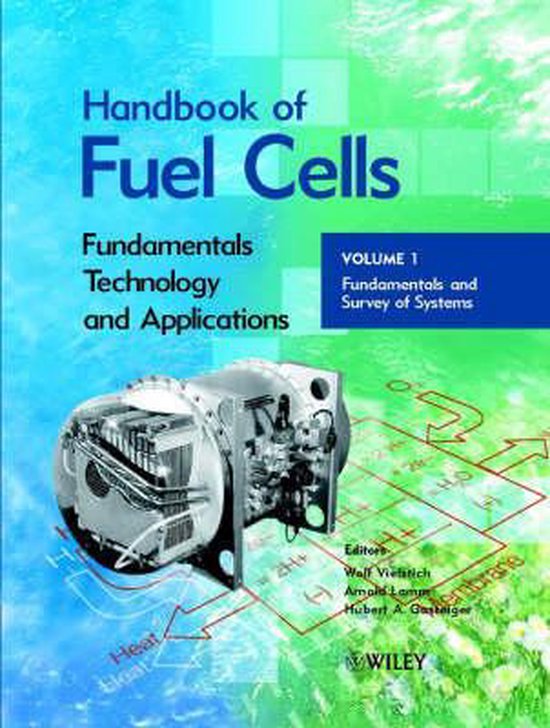 Handbook of Fuel Cells Fundamentals, Technology, Applications 4V Set