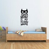 Muursticker - Superhero Is My Middle Name - 40x88 - Zwart