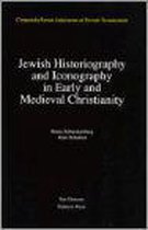 Jewish Historiography and Iconography in Early and Medieval Christianity