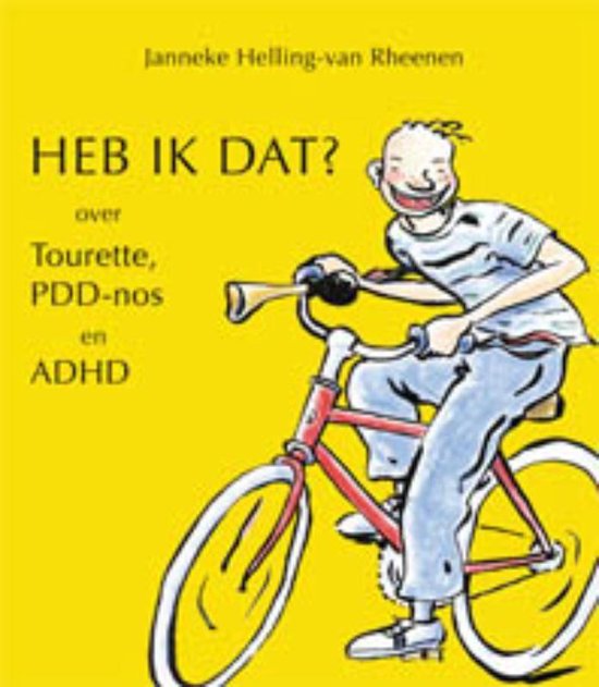 Cover van het boek 'Heb ik dat?!' van Janneke Helling-van Rheenen