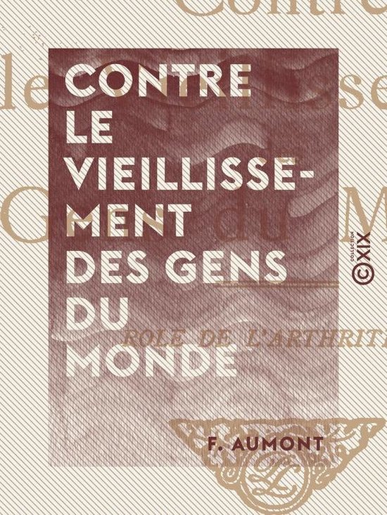 Contre le vieillissement des gens du monde - cover