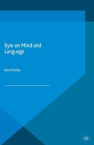 Philosophers in Depth - Ryle on Mind and Language