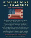 Omslag It Occurs to Me That I Am America