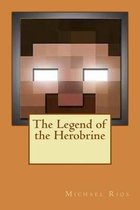 The Legend of the Herobrine