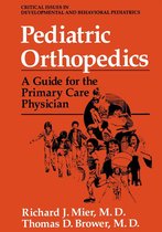 Critical Issues in Developmental and Behavioral Pediatrics - Pediatric Orthopedics