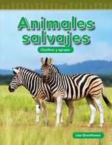 Animales salvajes: Clasificar y agrupar