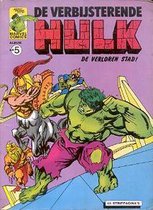 De verbijsterende Hulk no 5 - De Verloren Stad!