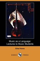 Music as a Language