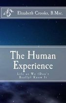 The Human Experience