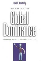 The Dynamics Of Global Dominance