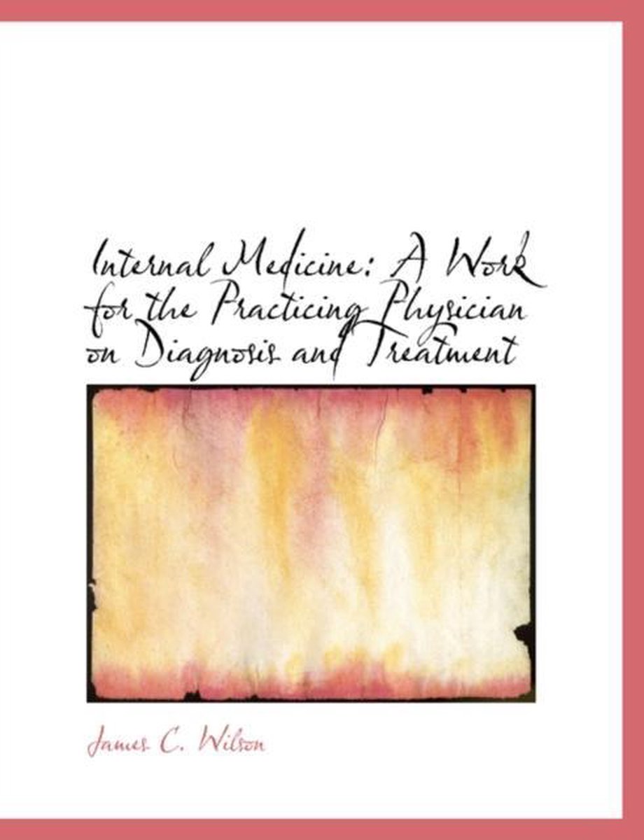 Internal Medicine - James C. Wilson