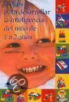 Juegos para desarrollar la inteligencia del nino de 1 a 2 anos / Games to Develop The intelligence of The Child From 1-2 Years