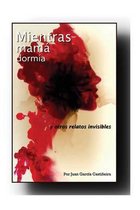 Mientras Mama Dormia