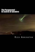 The Paranormal - In search of answers