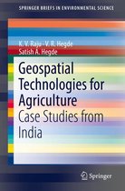 SpringerBriefs in Environmental Science - Geospatial Technologies for Agriculture