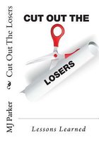 Cut Out the Losers