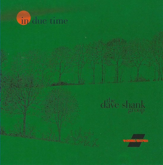 ...in Due Time, Dave Group Shank CD (album) Muziek