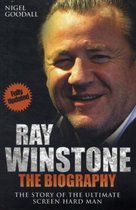 Ray Winstone - the Biography