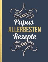 Papas allerbesten Rezepte