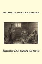 Souvenirs de la maison des morts