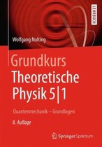 Grundkurs Theoretische Physik 5 1