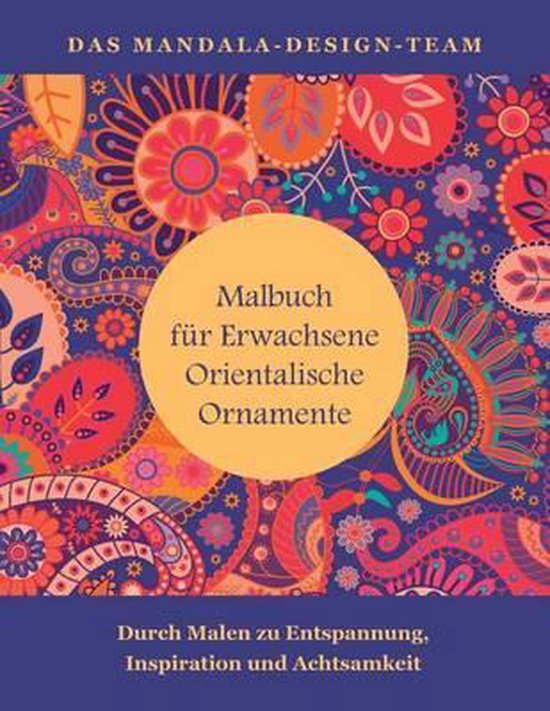 Mit Mandalas Entspannen- Malbuch fuer Erwachsene Orientalisc ... - cover