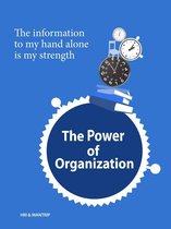 The Power of Organization