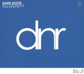 Dark Noize Recordings Presents: DNR, Vol. 2
