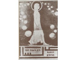 De dwaas