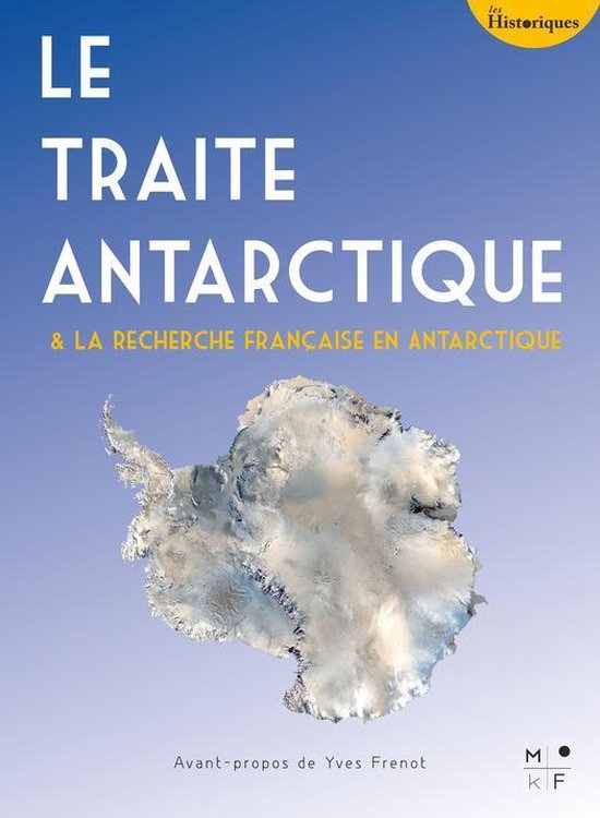 Les Historiques - Le Traité Antarctique - cover