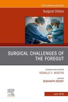 The Clinics: Surgery Volume 99-3 - Surgical Challenges of the Foregut An Issue of Surgical Clinics