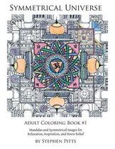 Symmetrical Universe Adult Coloring Book #1