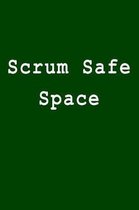 Scrum Safe Space