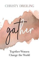 Gather