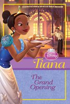 Chapter Book - Tiana: The Grand Opening