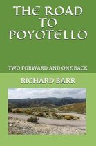 The Road to Poyotello