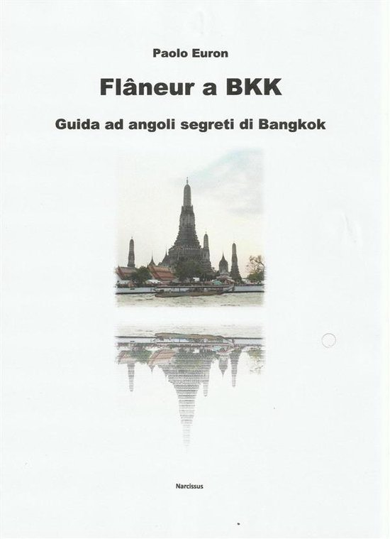 Flaneur a bkk. guida ad angoli segreti di bangkok - cover