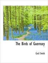 The Birds of Guernsey