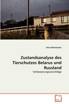 Zustandsanalyse des Tierschutzes Belarus und Russland
