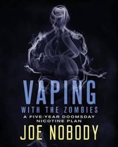 Vaping With The Zombines
