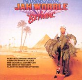 Legend Lives On/Jah Wobble In Betrayal