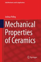 Solid Mechanics and Its Applications 213 - Mechanical Properties of Ceramics