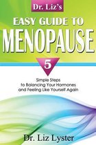 Dr. Liz's Easy Guide to Menopause