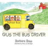 Gus the Bus Driver