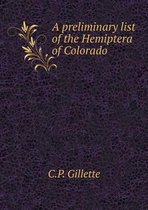 A preliminary list of the Hemiptera of Colorado