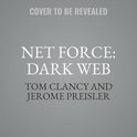 Tom Clancy's Net Force Series Lib/E, 11- Net Force: Dark Web