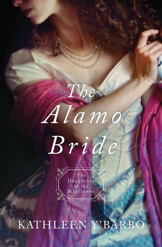Daughters of the Mayflower - The Alamo Bride - cover